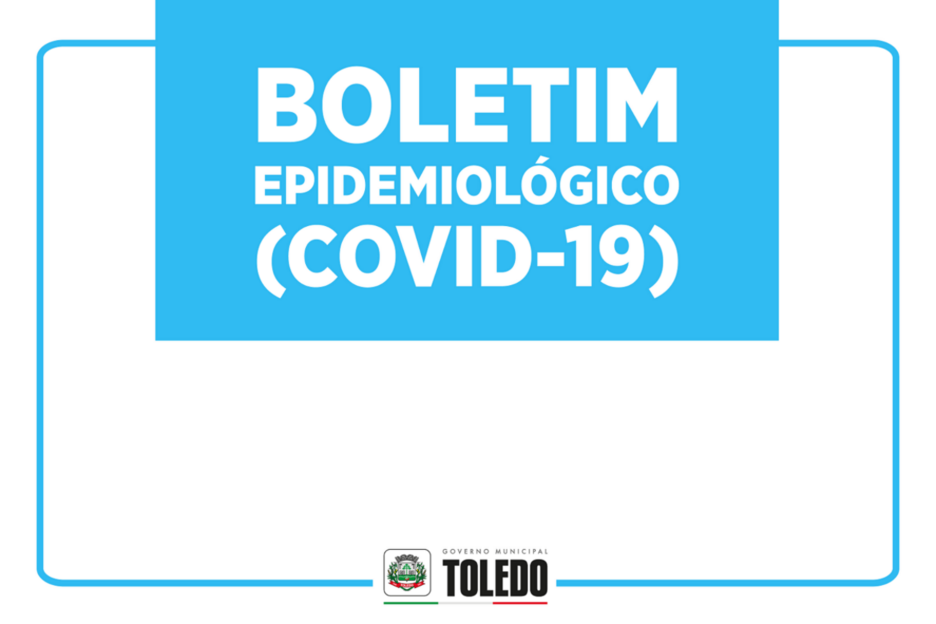 Com mais dois óbitos e casos crescendo, Toledo acende alerta para a Covid-19