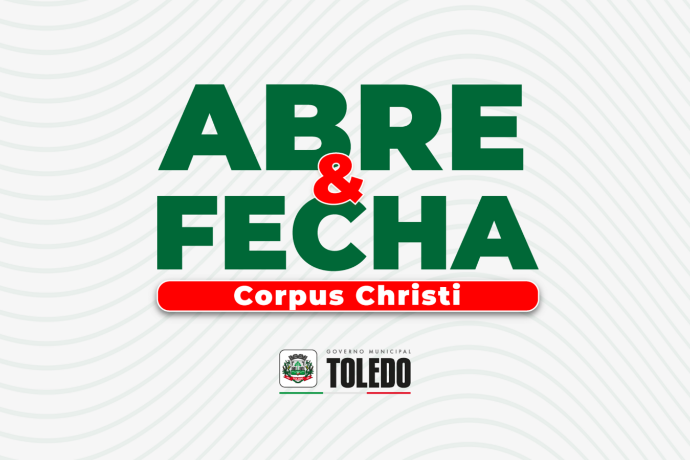 Corpus Christi: veja o abre-fecha de órgãos municipais de Toledo no feriadão