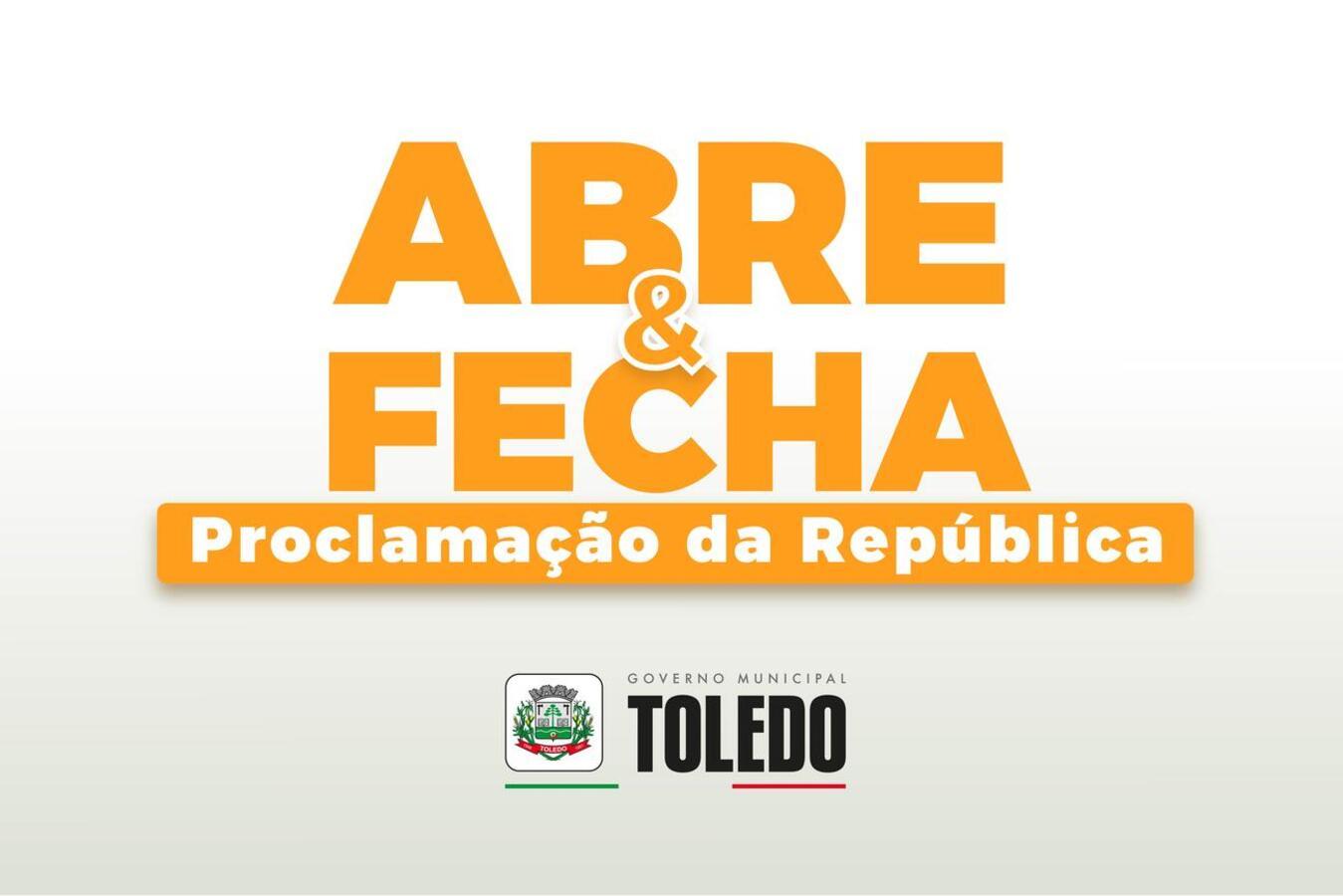 Abre e fecha do feriado de Proclamação da República