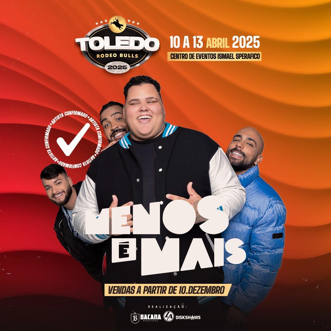 Grupo “MENOS É MAIS” é a 4° Atração Confirmada do Toledo Rodeo Bulls 2025