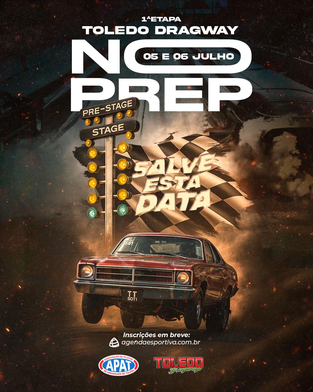 Vem ai 1ª Etapa Toledo Dragway - No Prep 2025