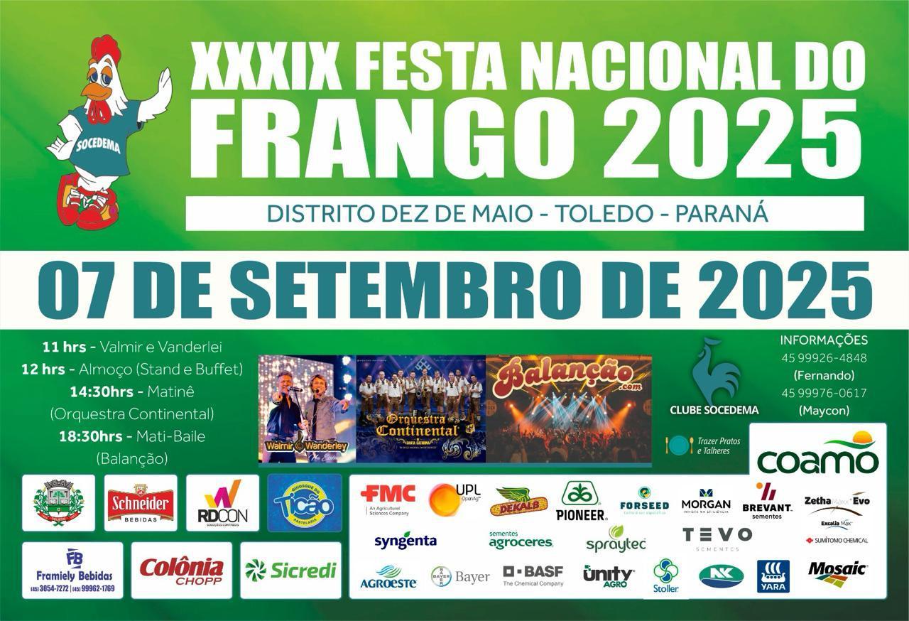 Esta  chegando a XXXIX Festa Nacional do Frango 2025 no Distrito Dez de Maio – Toledo/PR