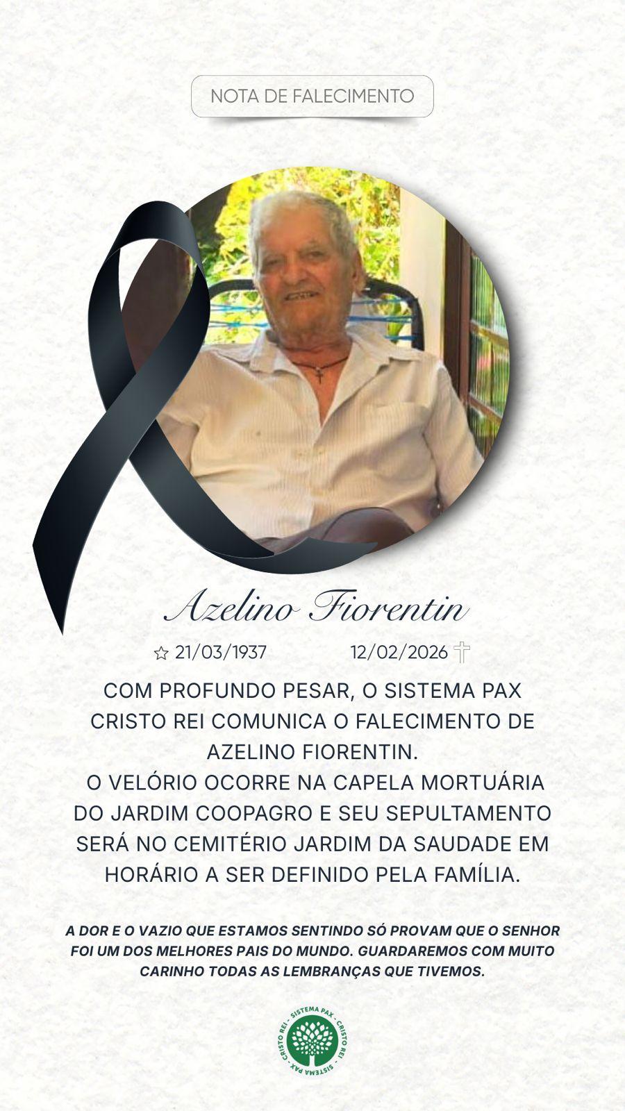 Nota de falecimento : AZELINO FIORENTIN