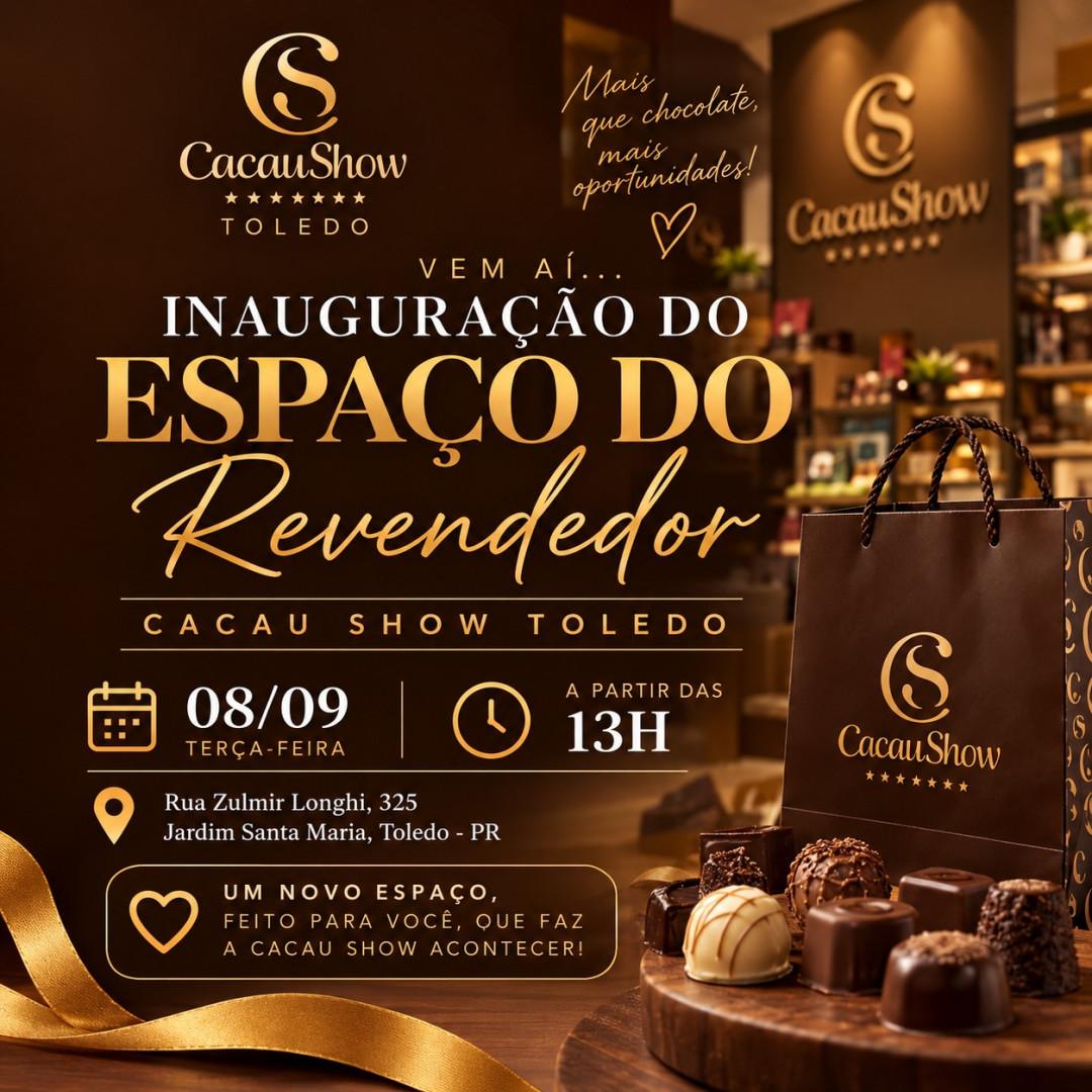 Cacau Show Toledo inaugura Espaço do Revendedor na terça-feira, 8 de setembro, com oportunidade de renda extra