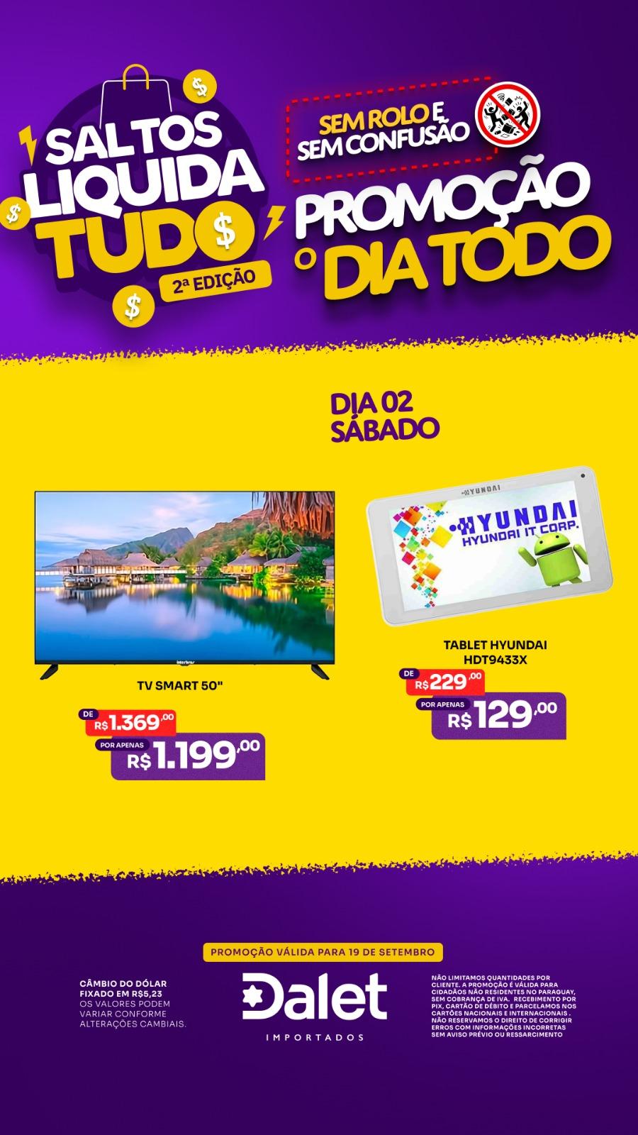 PROMOÇÕES DO DIA! DÓLAR EM BAIXA-  Aproveite agora na Dalet Importados em Salto del Guairá