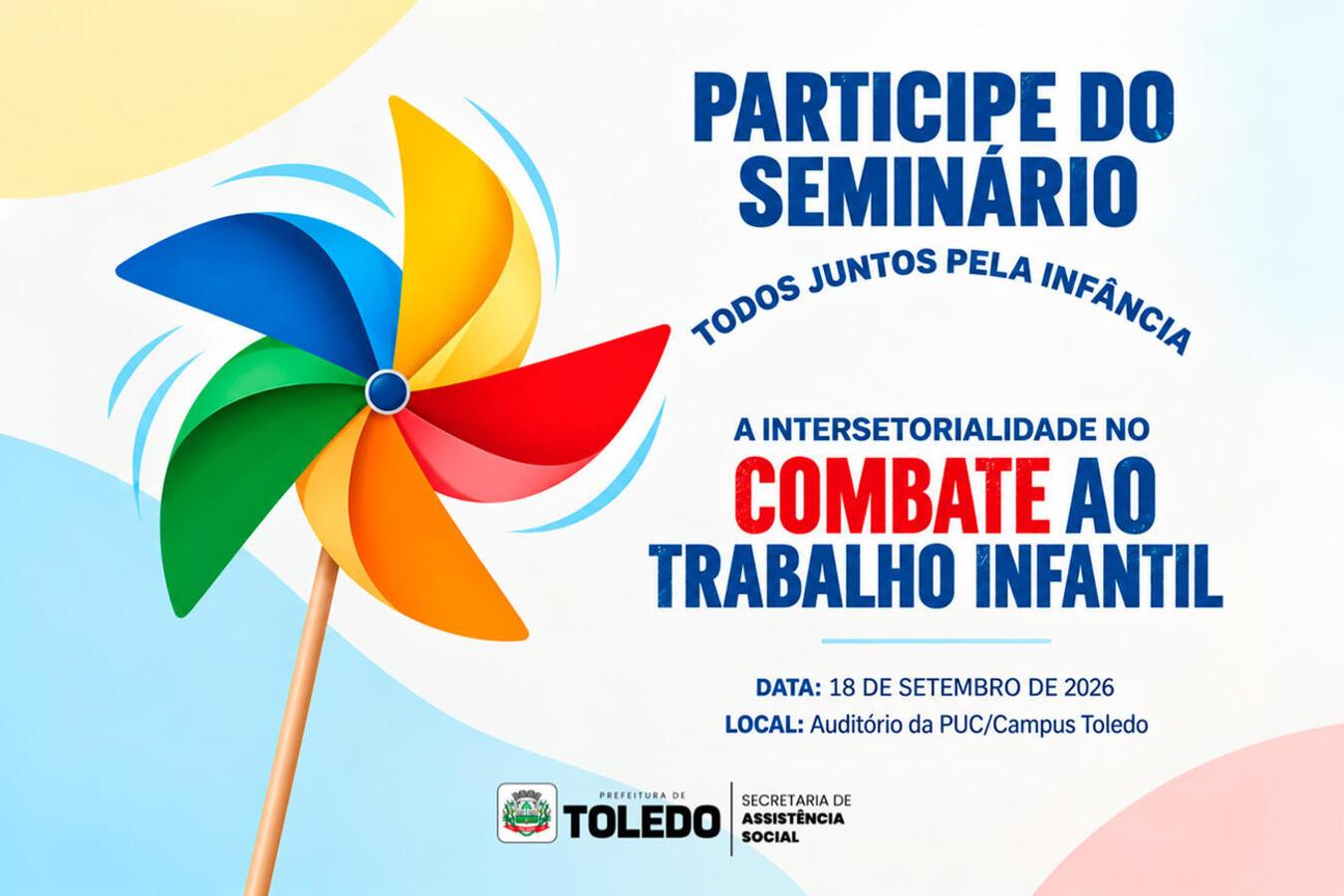  Toledo promove Seminário “Todos Juntos pela Infância” na próxima sexta (18)