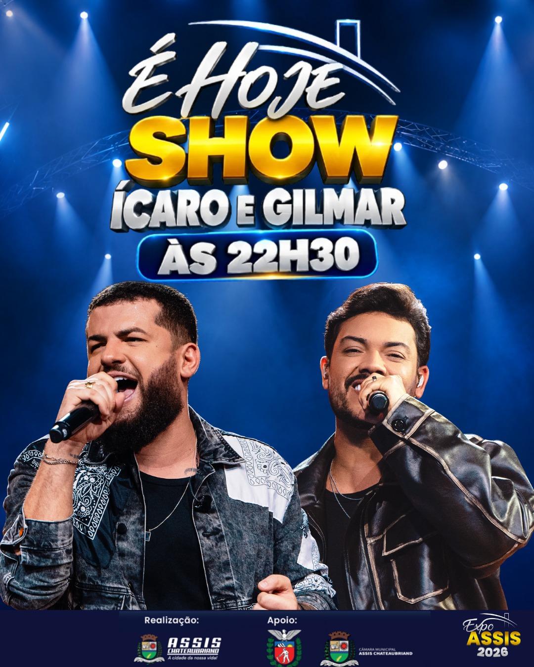  ASSIS CHATEAUBRIAND: ÍCARO & GILMAR ABREM A EXPO ASSIS 2026 COM SHOW ÀS 22H30