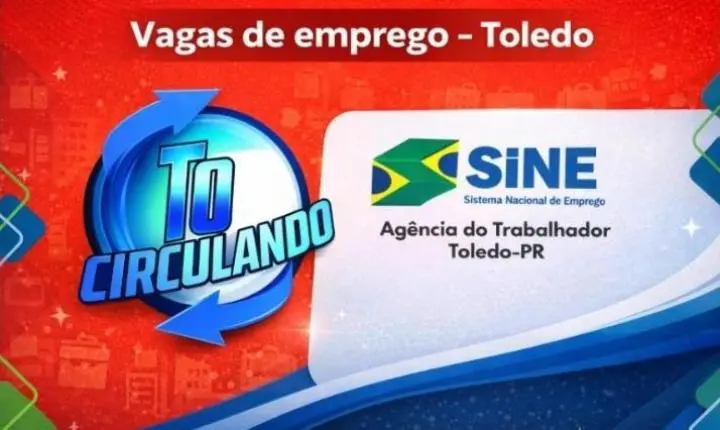 Confira as vagas de empregos disponíveis para hoje no sine de Toledo (08)